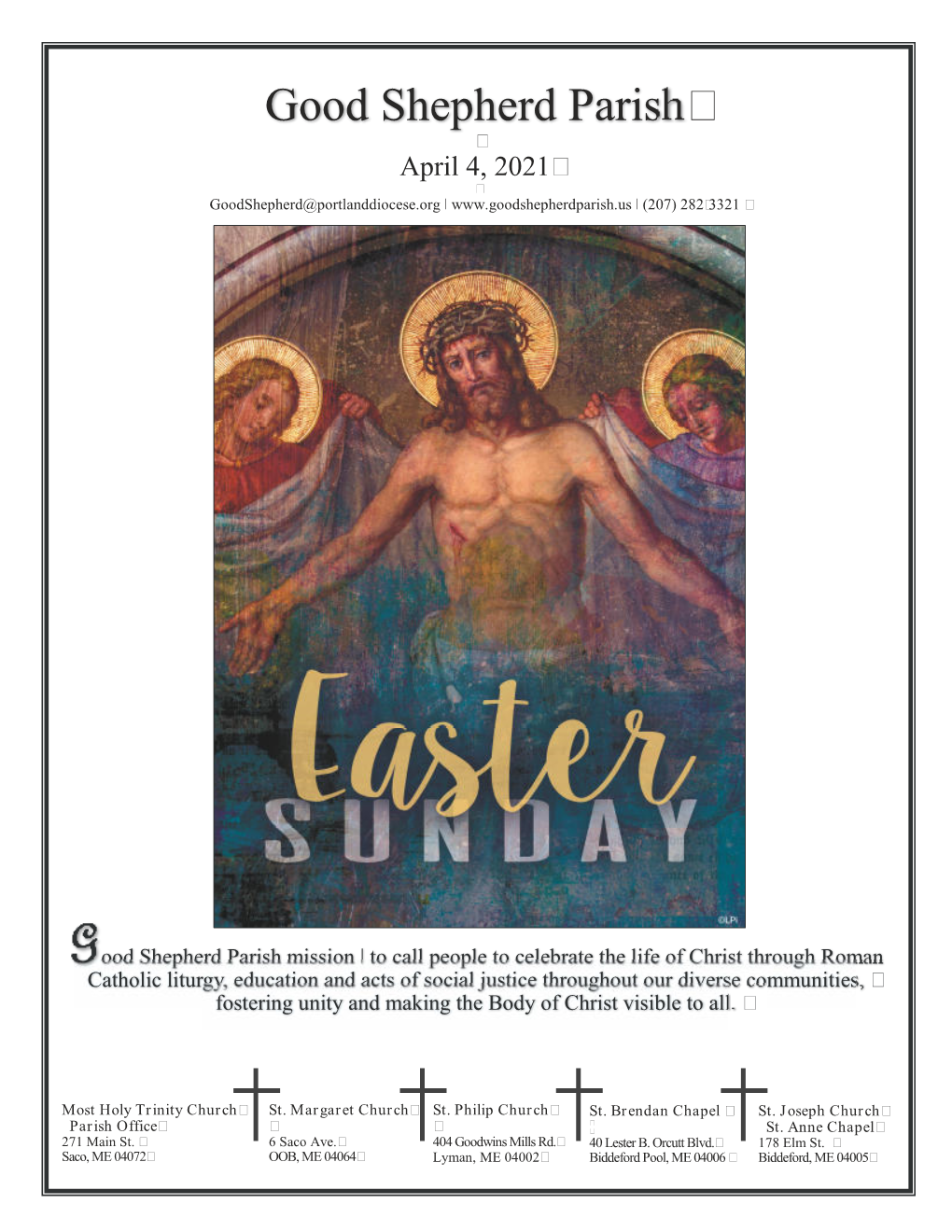 April 4, 2021  Goodshepherd@Portlanddiocese.Org ǀ ǀ (207) 2823321 