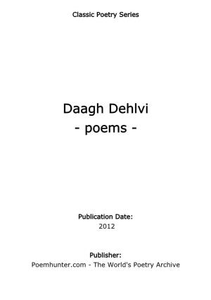 Daagh Dehlvi - Poems