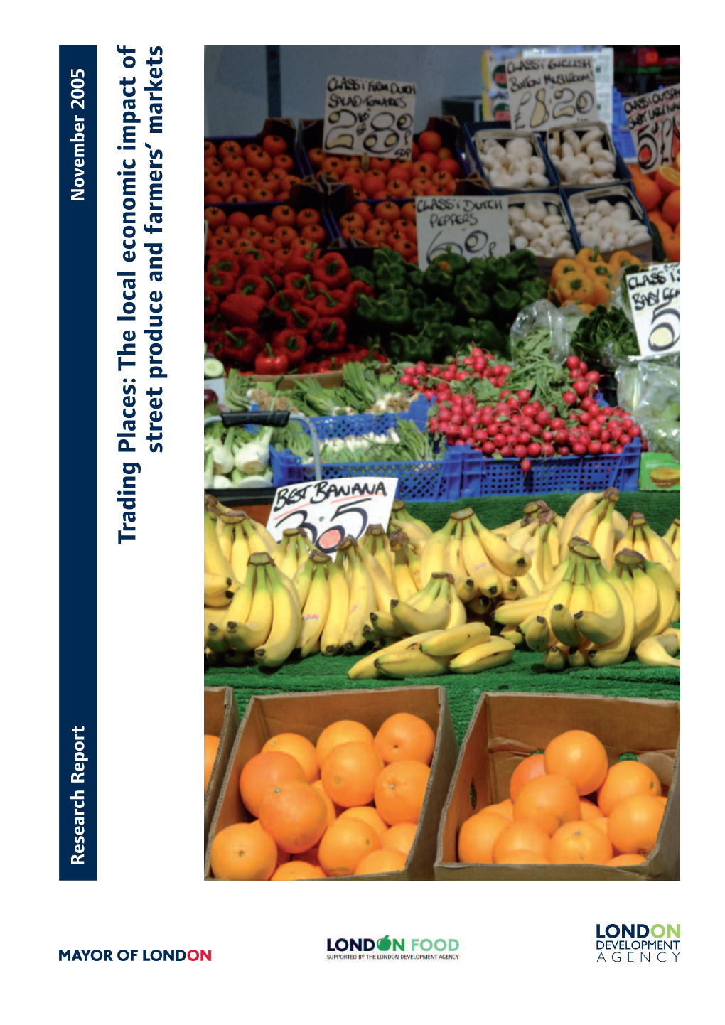 The Local Economic Impact of Street Produce and Farmers' Markets