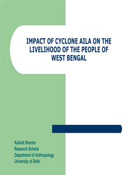 Impact of Cyclone Aila on the Livelihood of the People of West Bengal