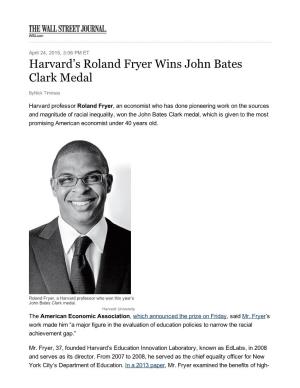 Harvard's Roland Fryer Wins John Bates Clark Medal