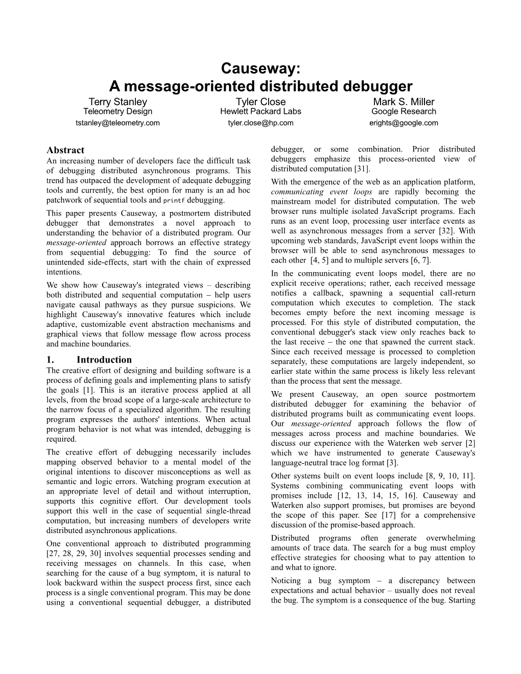 Causeway: a Message-Oriented Distributed Debugger Terry Stanley Tyler Close Mark S