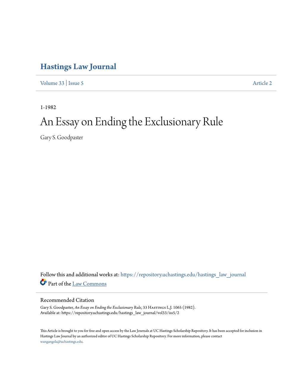 An Essay on Ending the Exclusionary Rule Gary S