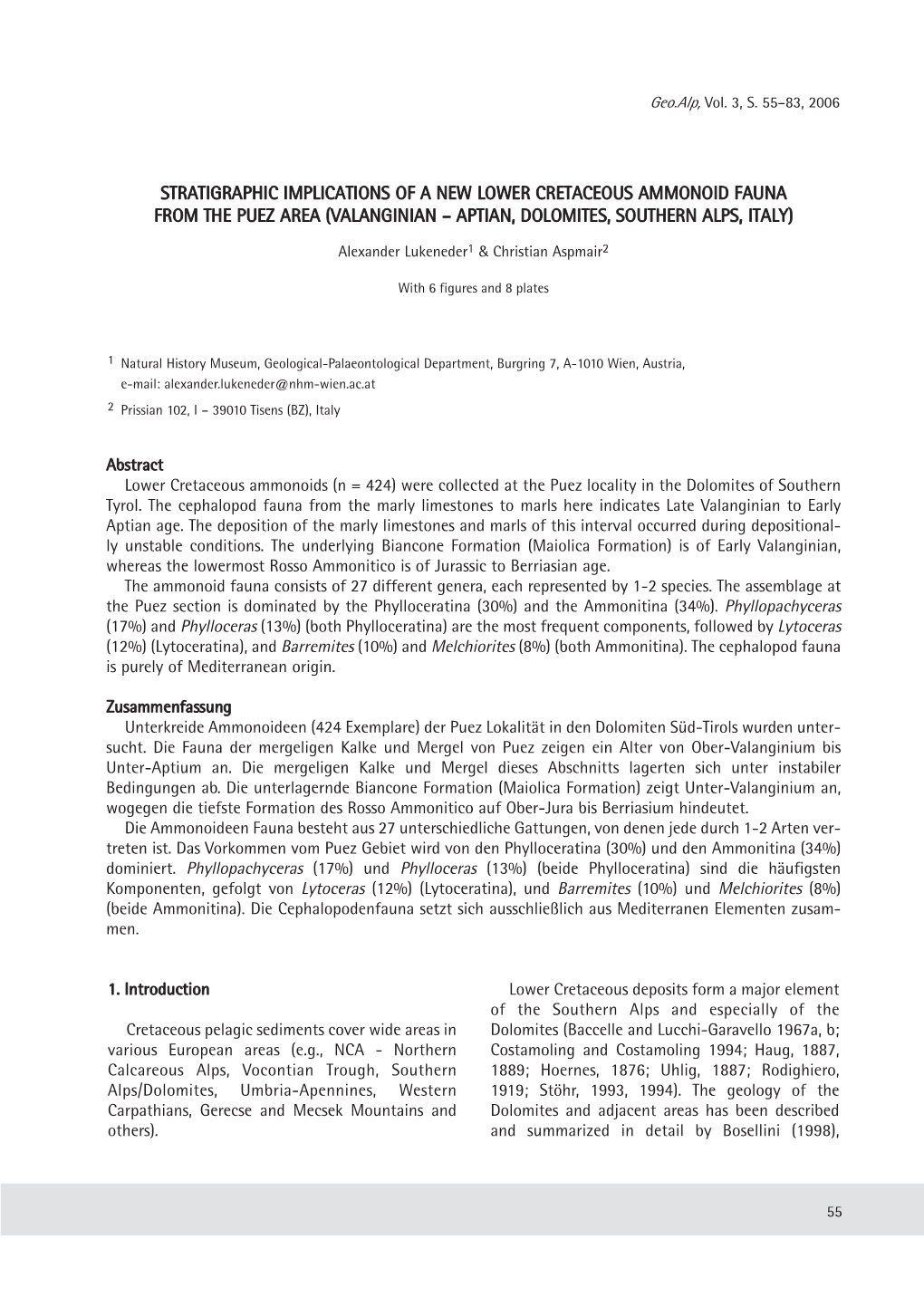 Stratigraphic Implications of a New Lower Cretaceous Ammonoid Fauna from the Puez Area (Valanginian – Aptian, Dolomites, Southern Alps, Italy)