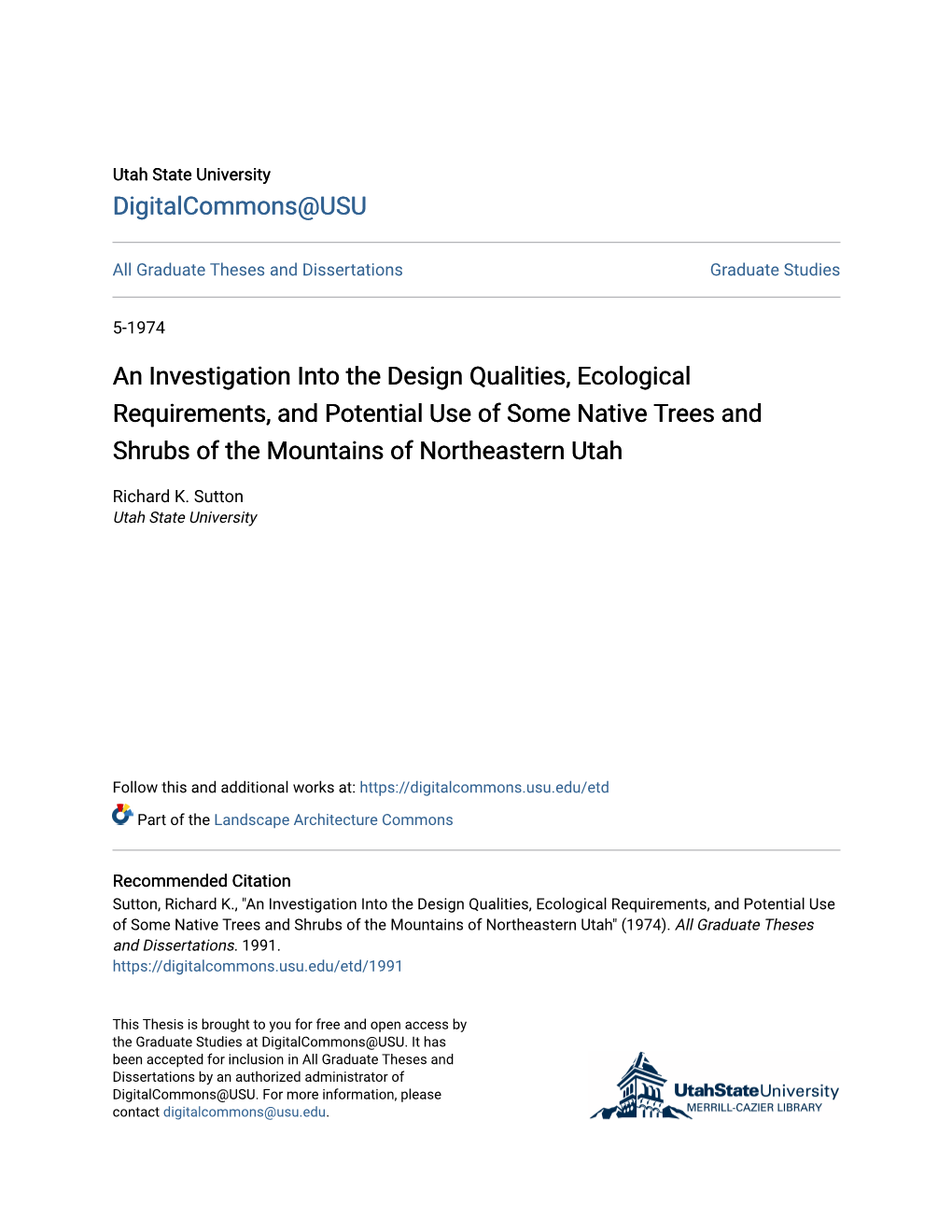 An Investigation Into the Design Qualities, Ecological Requirements, and Potential Use of Some Native Trees and Shrubs of the Mountains of Northeastern Utah