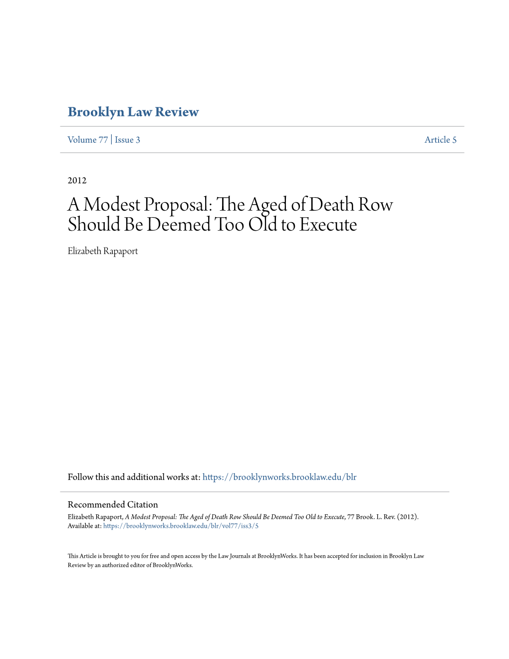 A Modest Proposal: the Aged of Death Row Should Be Deemed Too Old to Execute Elizabeth Rapaport