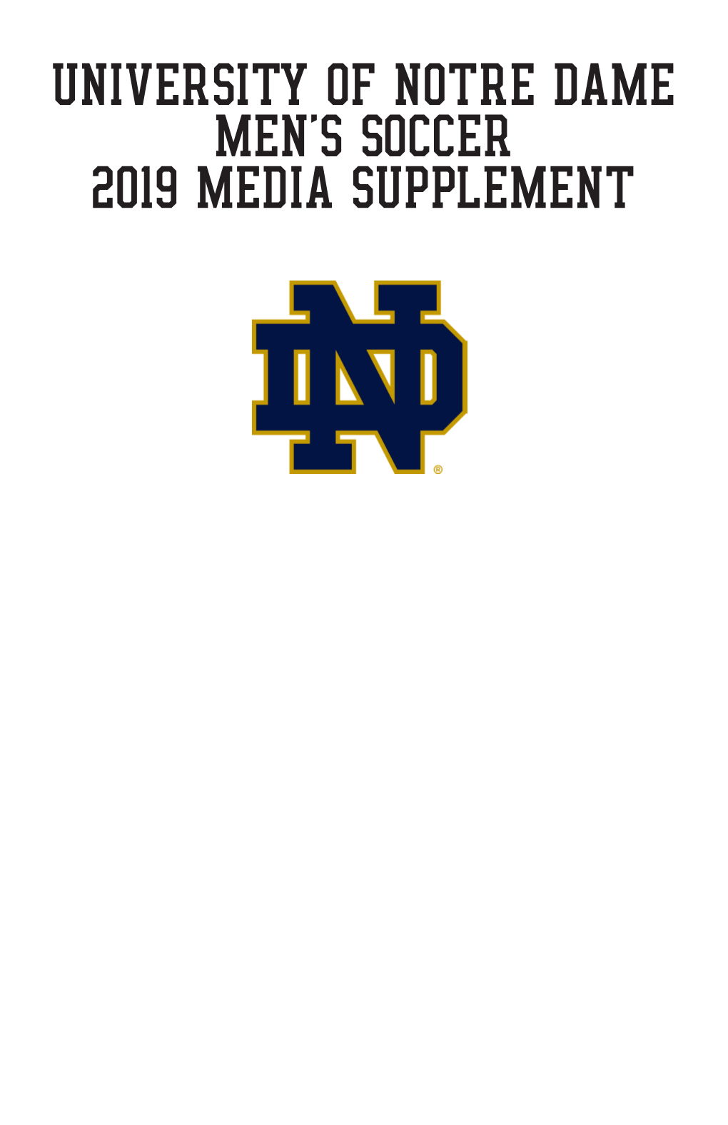 University of Notre Dame Men's Soccer 2019 Media Supplement Year-By-Year Breakdown