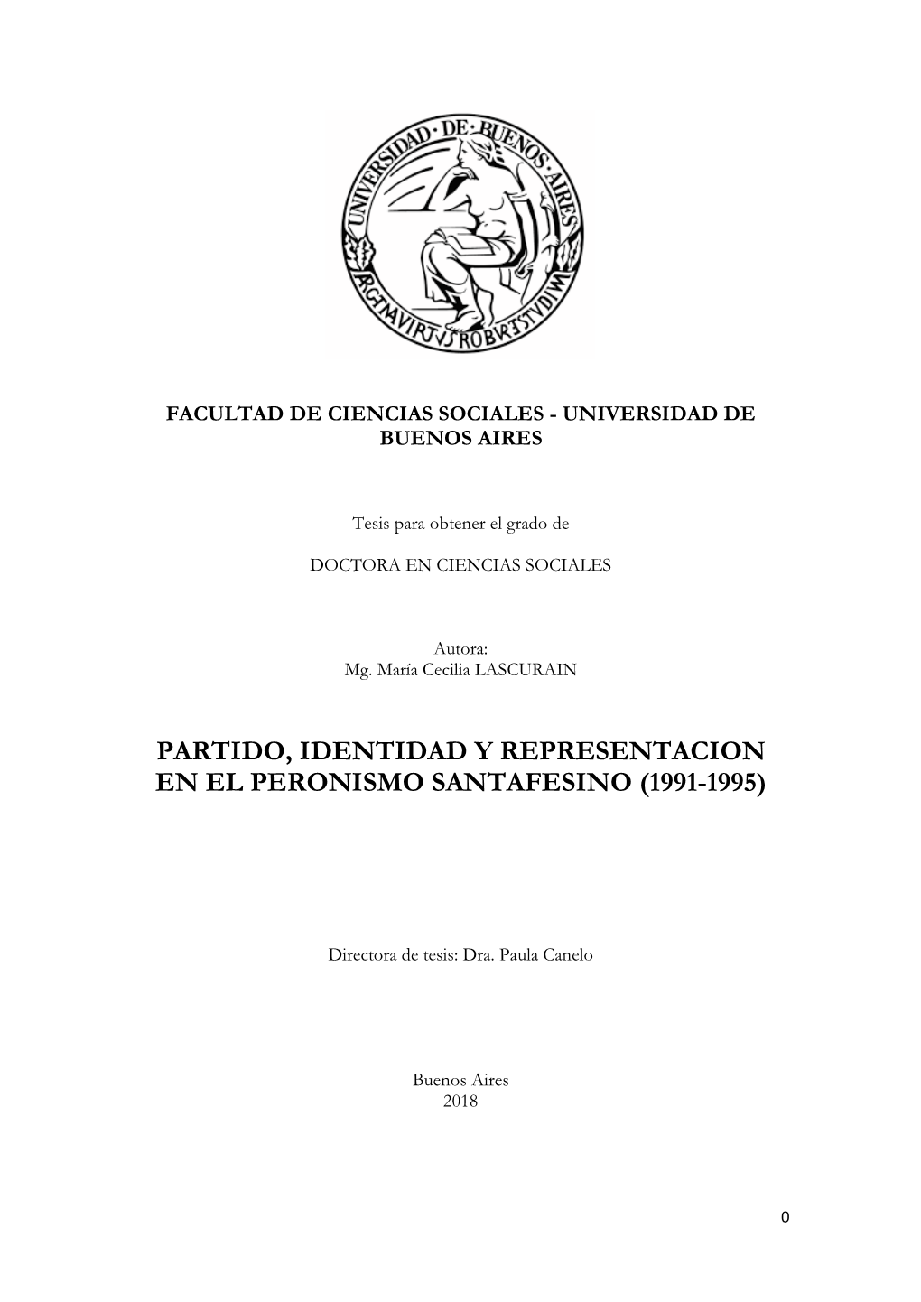 Partido, Identidad Y Representacion En El Peronismo Santafesino (1991-1995)