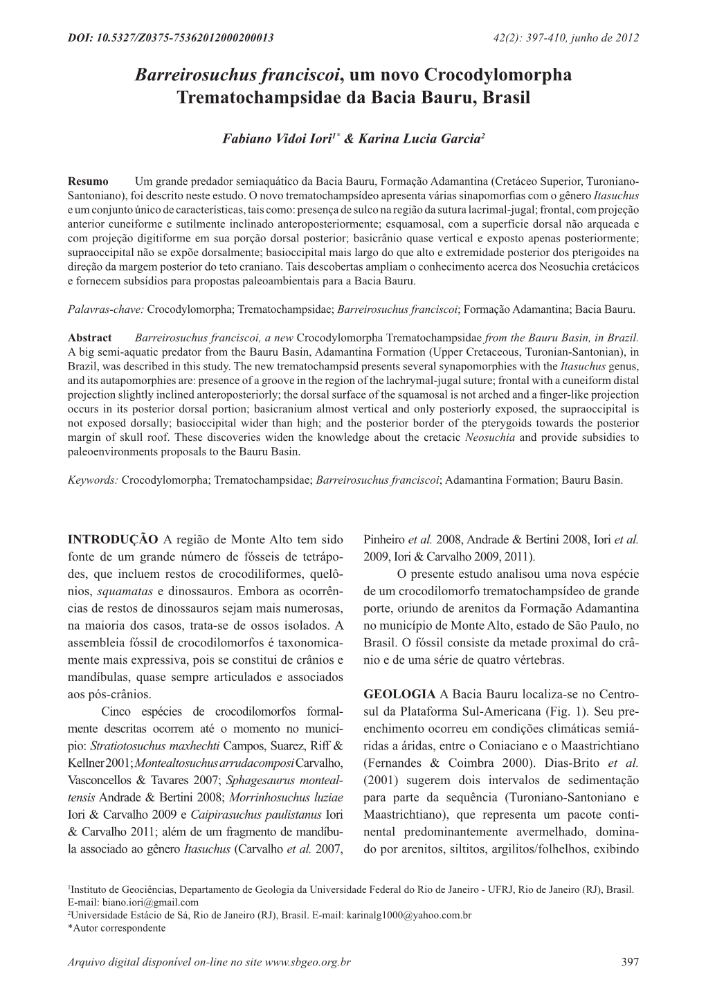 Barreirosuchus Franciscoi, Um Novo Crocodylomorpha Trematochampsidae Da Bacia Bauru, Brasil