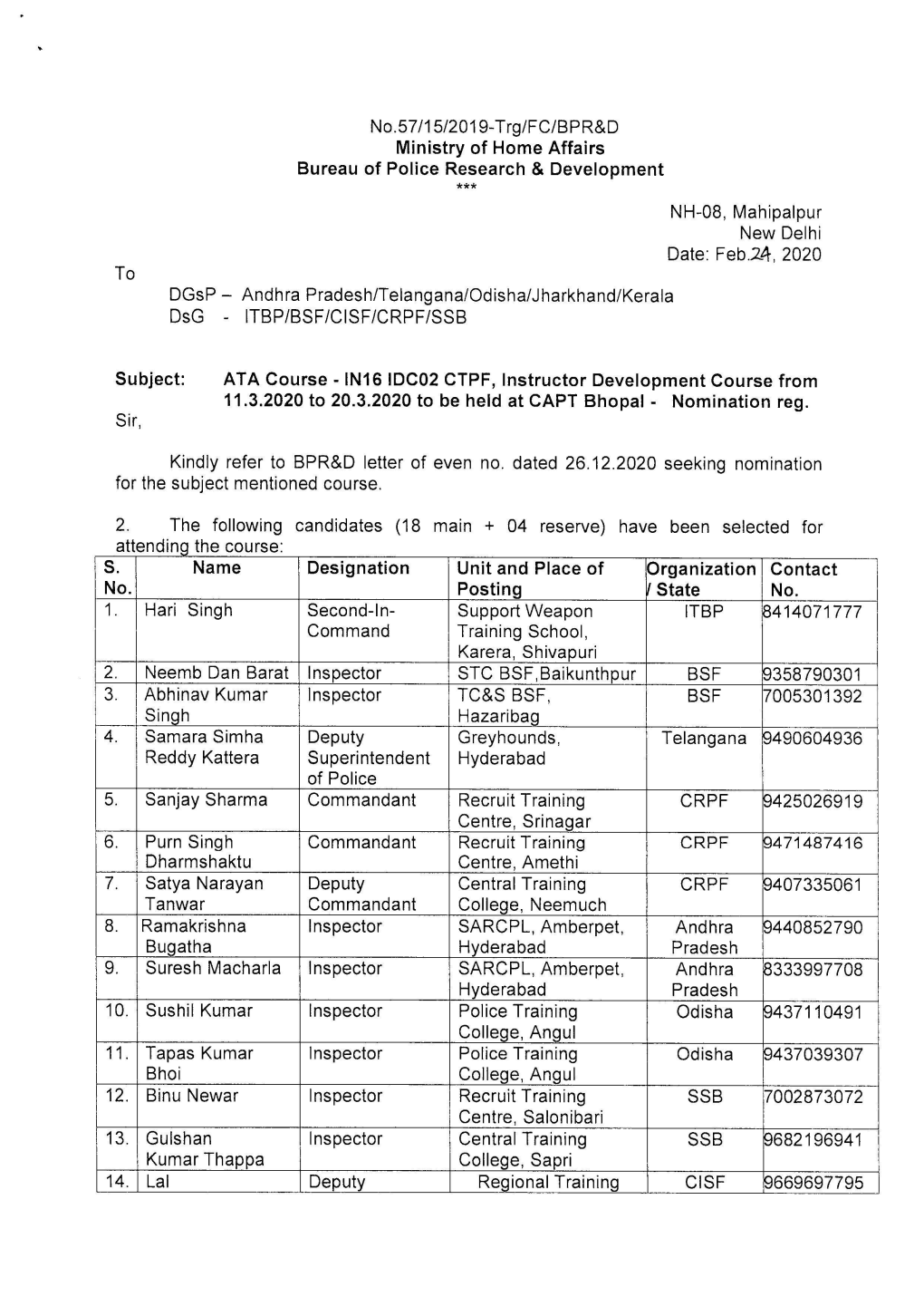 Ministry of Home Affairs Bureau of Police Research & Development *** to NH-08, Mahipalpur New Delhi Date: Feb.24, 2020 Dgsp