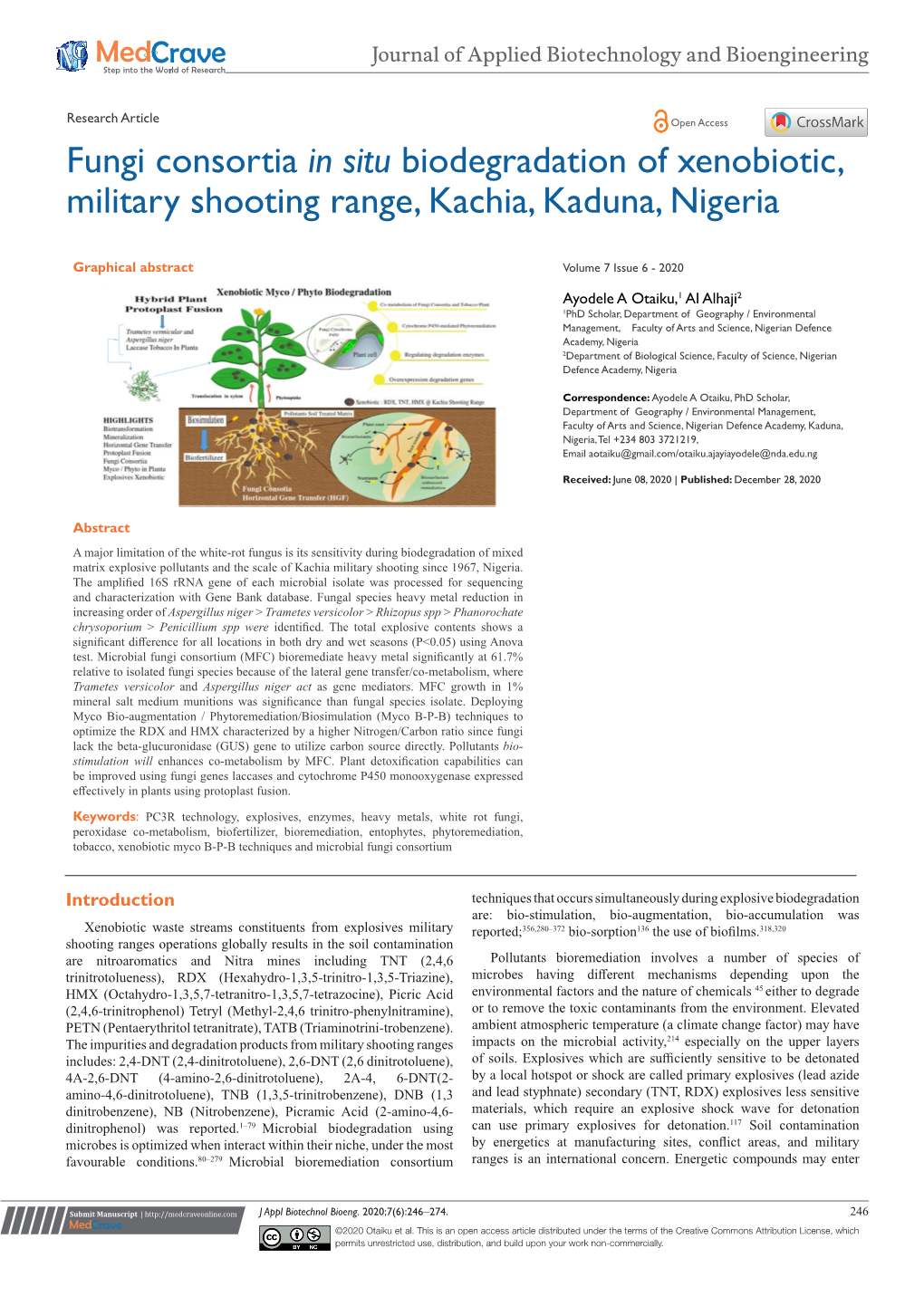 Fungi Consortia in Situ Biodegradation of Xenobiotic, Military Shooting Range, Kachia, Kaduna, Nigeria