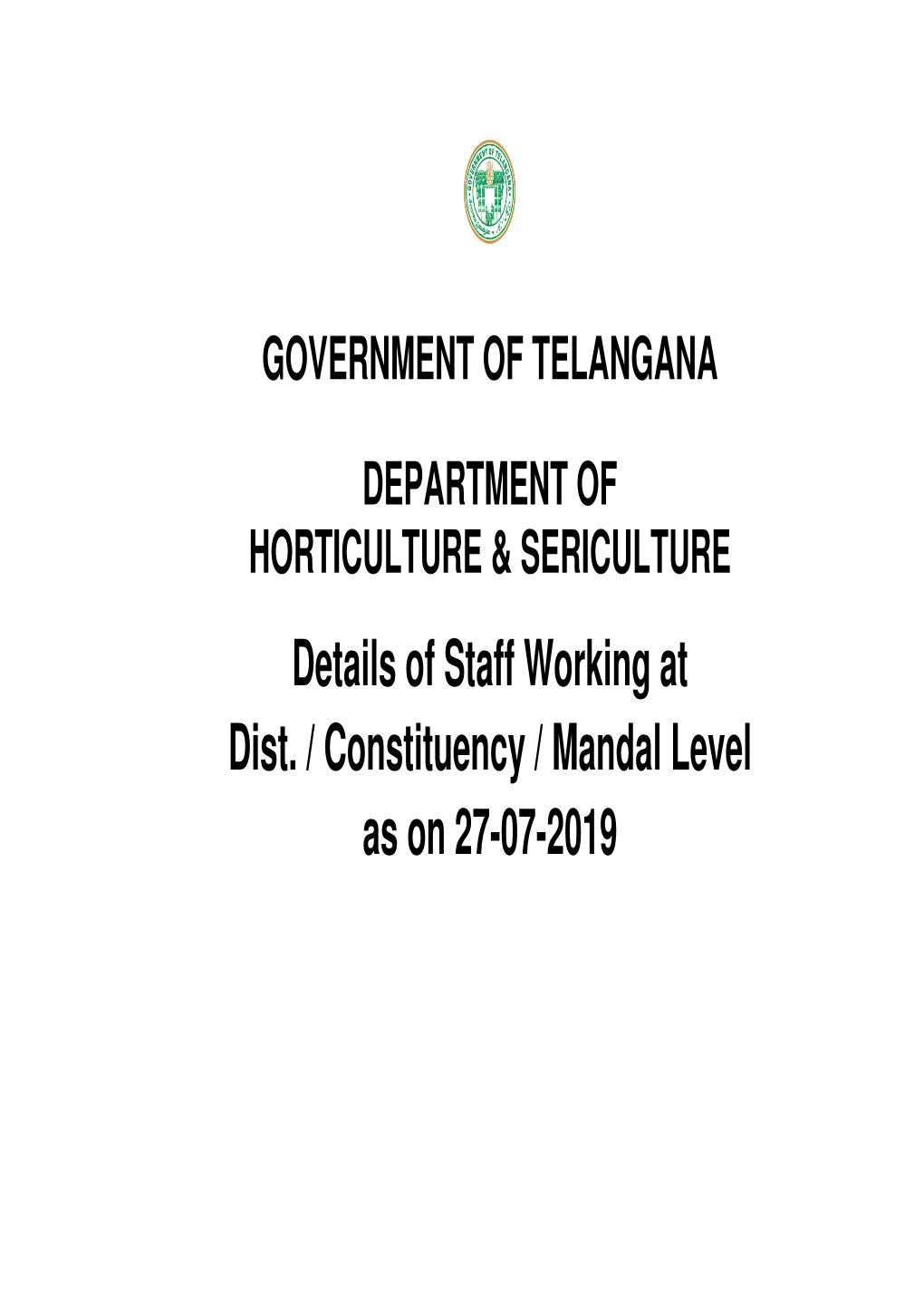 Details of Staff Working at Dist. / Constituency / Mandal Level As on 27-07-2019