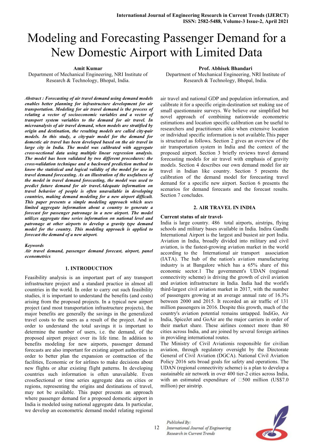 Modeling and Forecasting Passenger Demand for a New Domestic Airport with Limited Data