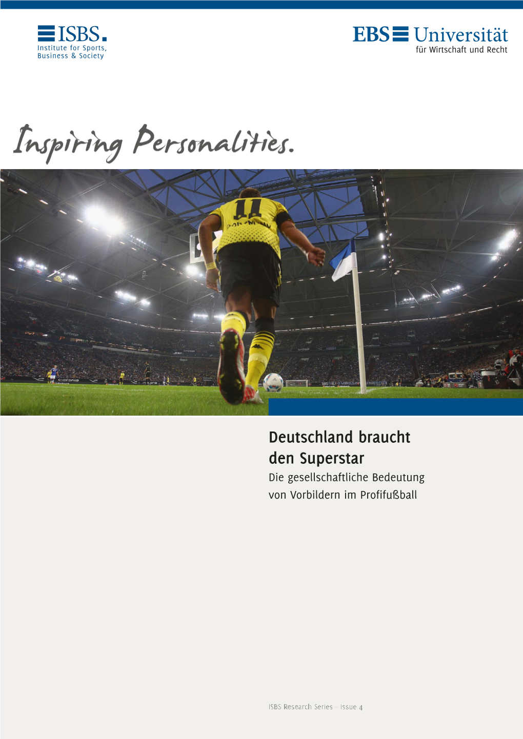 Deutschland Braucht Den Superstar Die Gesellschaftliche Bedeutung Von Vorbildern Im Profifußball 2 Vorbemerkung