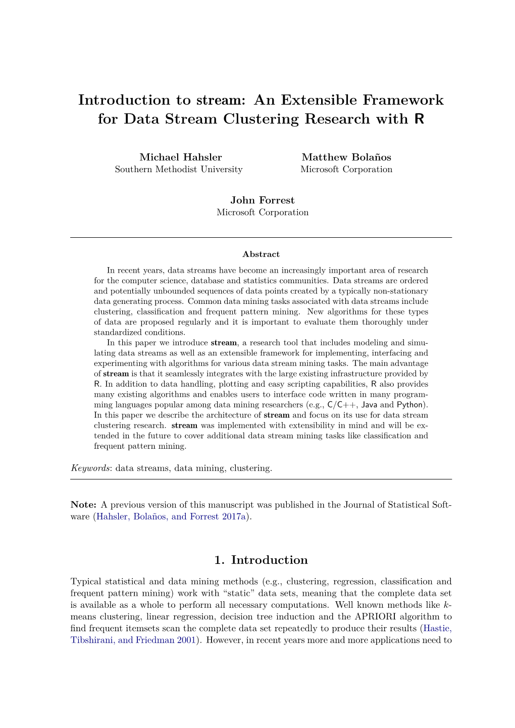 Introduction to Stream: an Extensible Framework for Data Stream Clustering Research with R