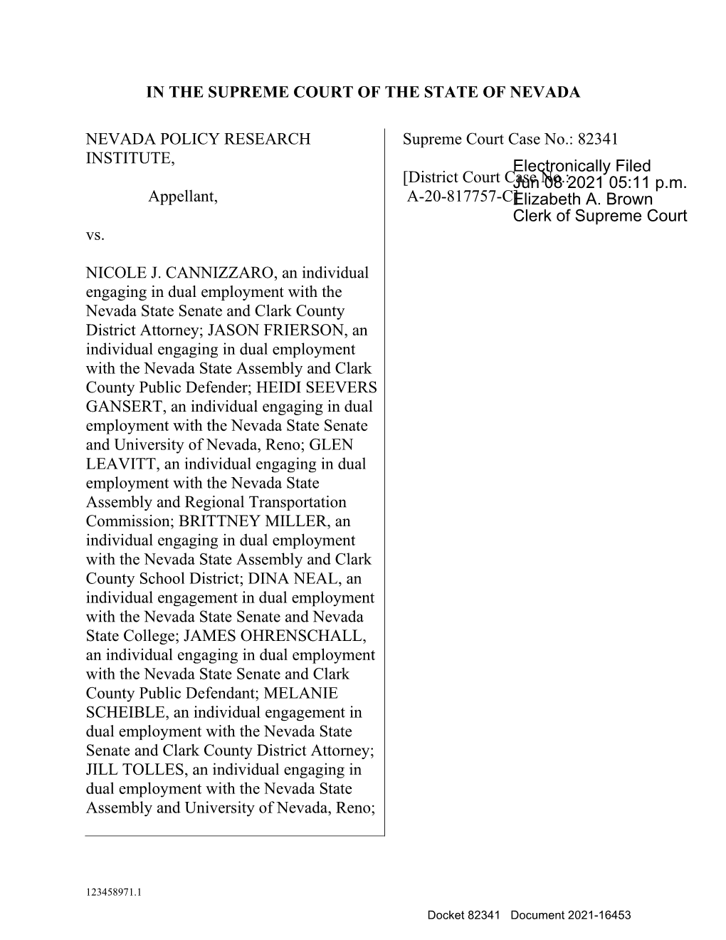 IN the SUPREME COURT of the STATE of NEVADA NEVADA POLICY RESEARCH INSTITUTE, Appellant, Vs. NICOLE J. CANNIZZARO, an Individual