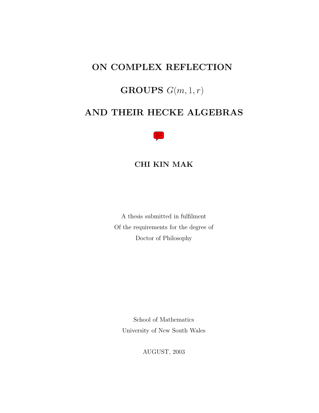 ON COMPLEX REFLECTION GROUPS G(M,1,R)