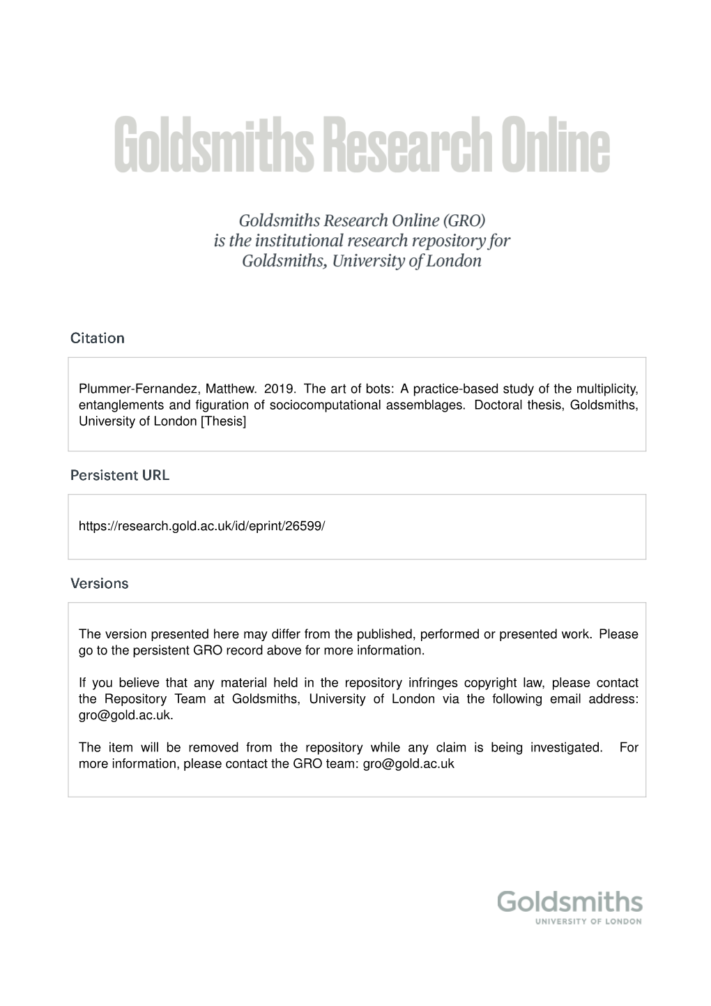 Plummer-Fernandez, Matthew. 2019. the Art of Bots: a Practice-Based Study of the Multiplicity, Entanglements and ﬁguration of Sociocomputational Assemblages