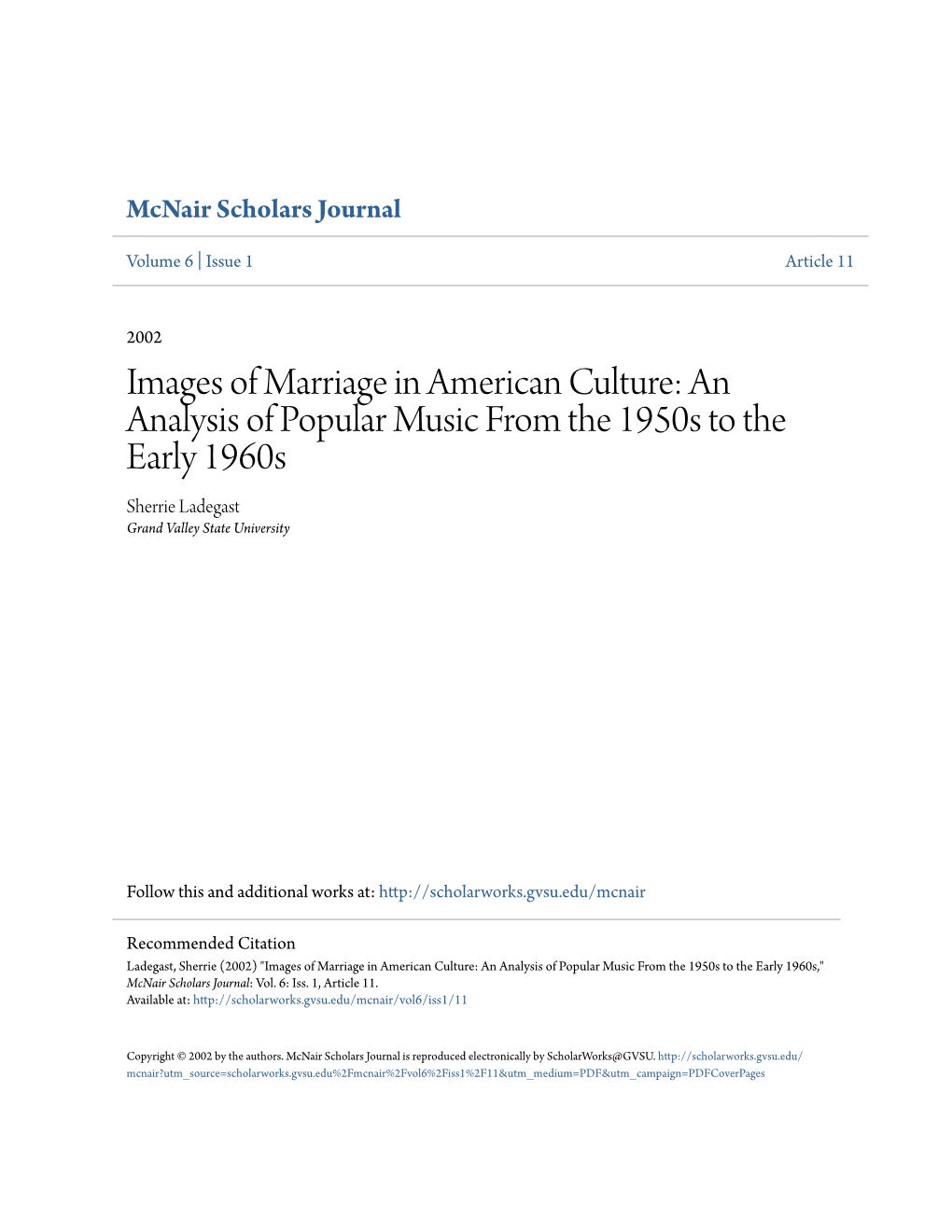 Images of Marriage in American Culture: an Analysis of Popular Music from the 1950S to the Early 1960S Sherrie Ladegast Grand Valley State University