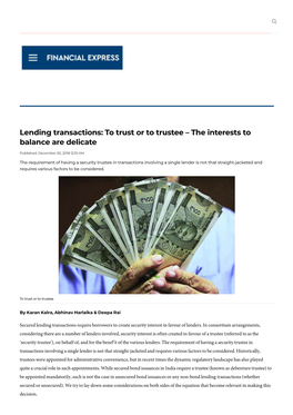 Lending Transactions: to Trust Or to Trustee – the Interests to Balance Are Delicate
