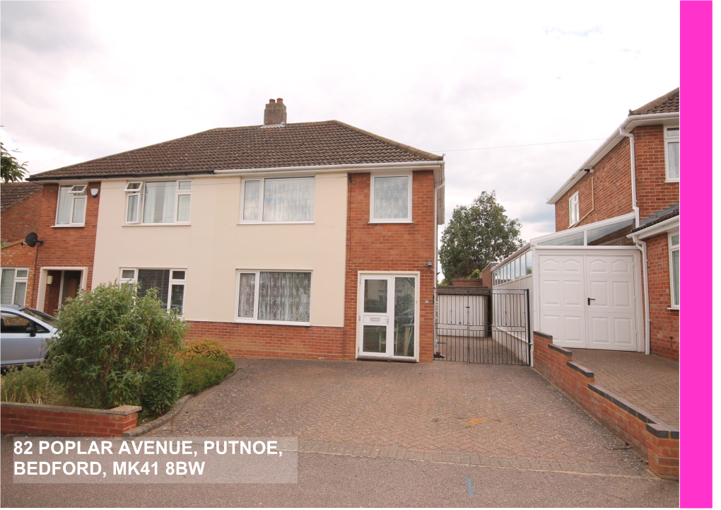 82 Poplar Avenue, Putnoe, Bedford, Mk41 8Bw 82 Poplar Avenue, Putnoe, Bedford, Mk41 8Bw Freehold Asking Price: £325,000