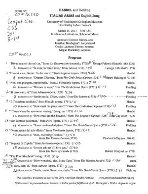 CO Fv\~~Ct D:?~ University of Washington Collegium Musicum Directed by Joann Taricani C (P (; March 14, 2011 7:30 P.M