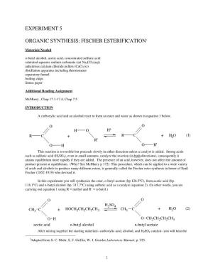 Experiment 5 Organic Synthesis: Fischer Esterification1