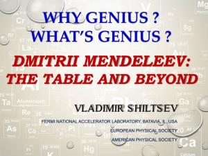 What's Genius ? Dmitrii Mendeleev
