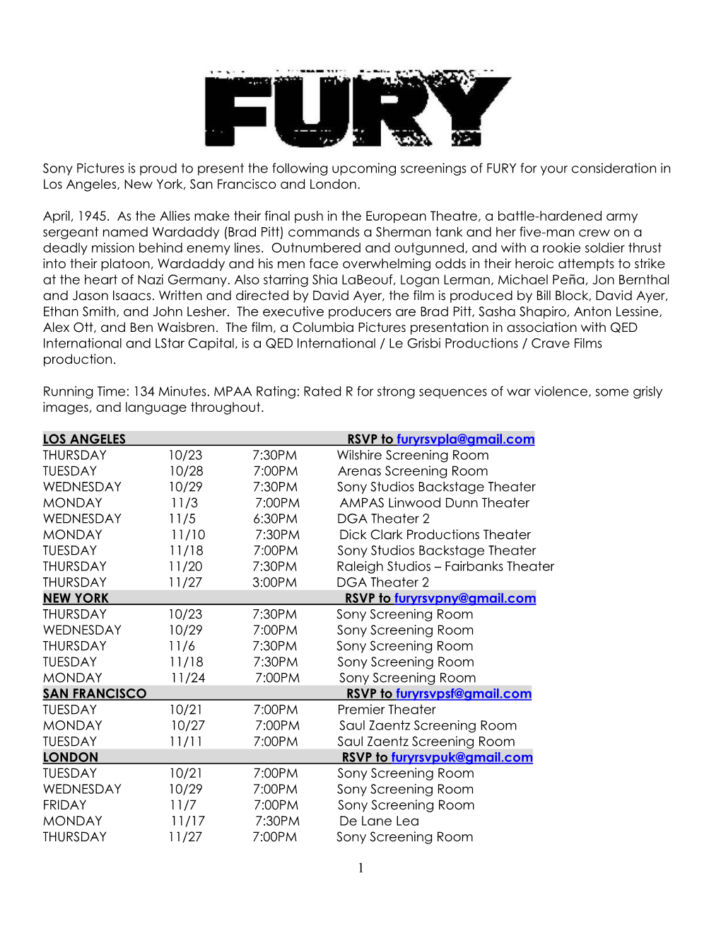 Sony Pictures Is Proud to Present the Following Upcoming Screenings of FURY for Your Consideration in Los Angeles, New York, San Francisco and London