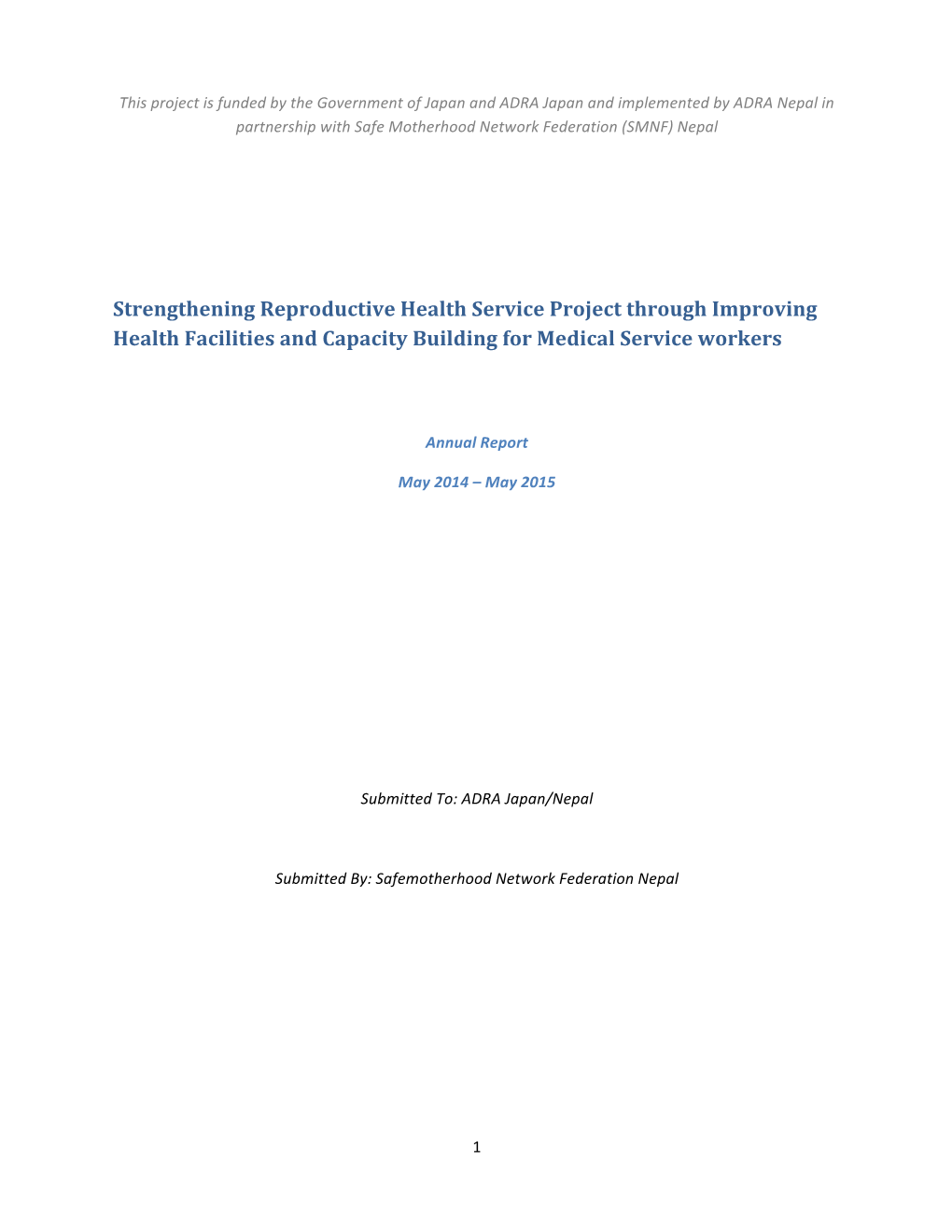 Strengthening Reproductive Health Service Project Through Improving Health Facilities and Capacity Building for Medical Service Workers