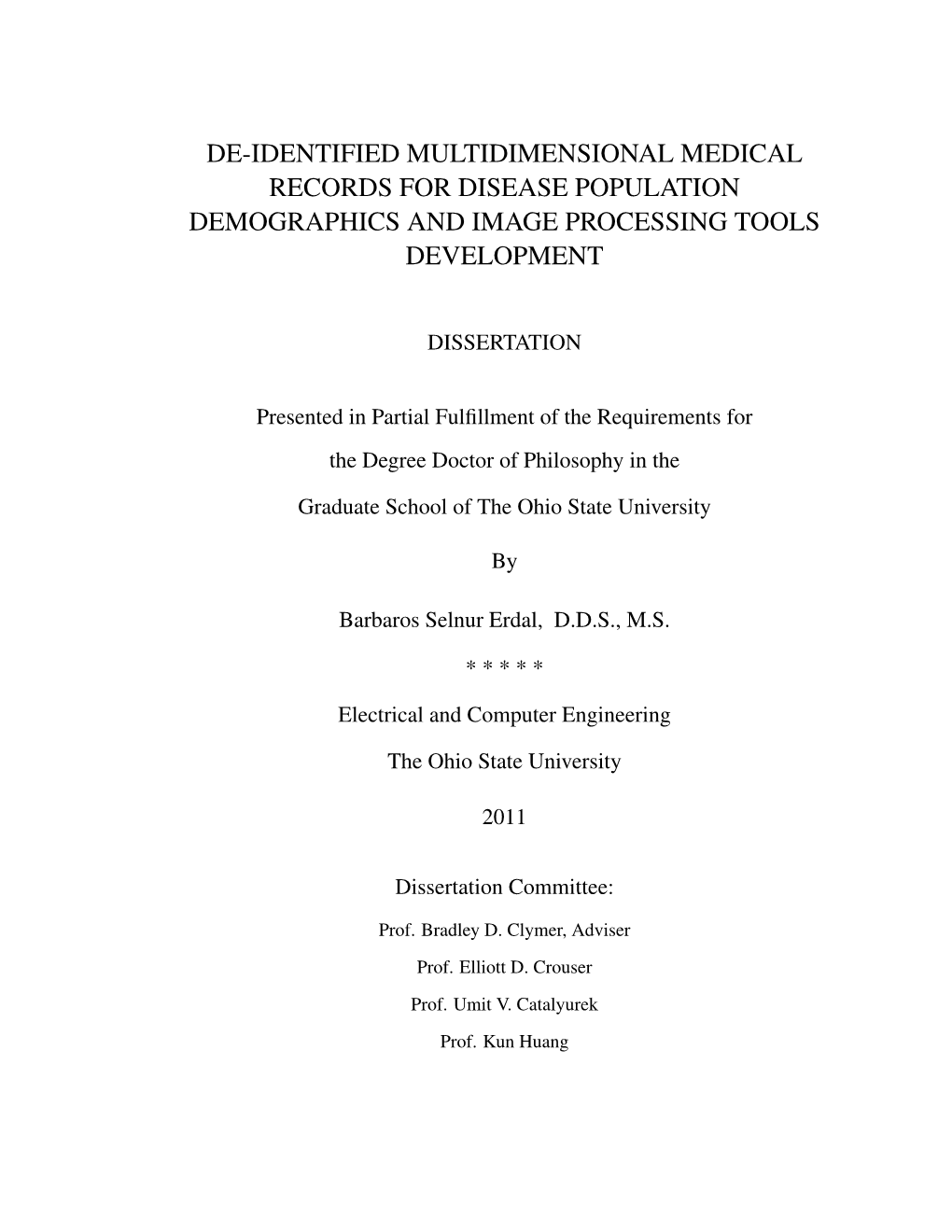 De-Identified Multidimensional Medical Records for Disease Population Demographics and Image Processing Tools Development