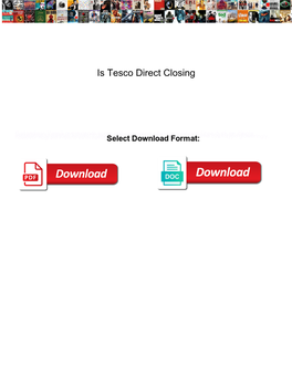 Is Tesco Direct Closing