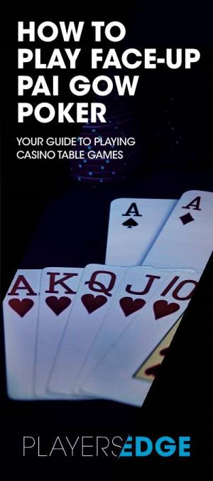 How to Play Face-Up Pai Gow Poker Your Guide to Playing Casino Table Games Playing the Game
