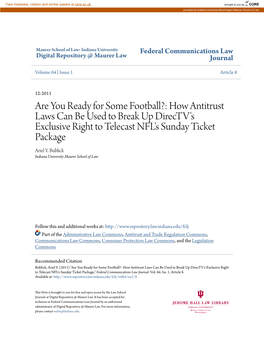 Are You Ready for Some Football?: How Antitrust Laws Can Be Used to Break up Directv's Exclusive Right to Telecast NFL's Sunday Ticket Package Ariel Y