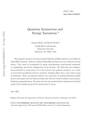 Quantum Symmetries and Stringy Instantons