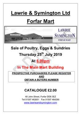 Poultry, Eggs & Sundries Thursday 25Th July 2019 at 6.00Pm in the Main Mart Building PROSPECTIVE PURCHASERS PLEASE REGISTER and OBTAIN a BUYERS NUMBER