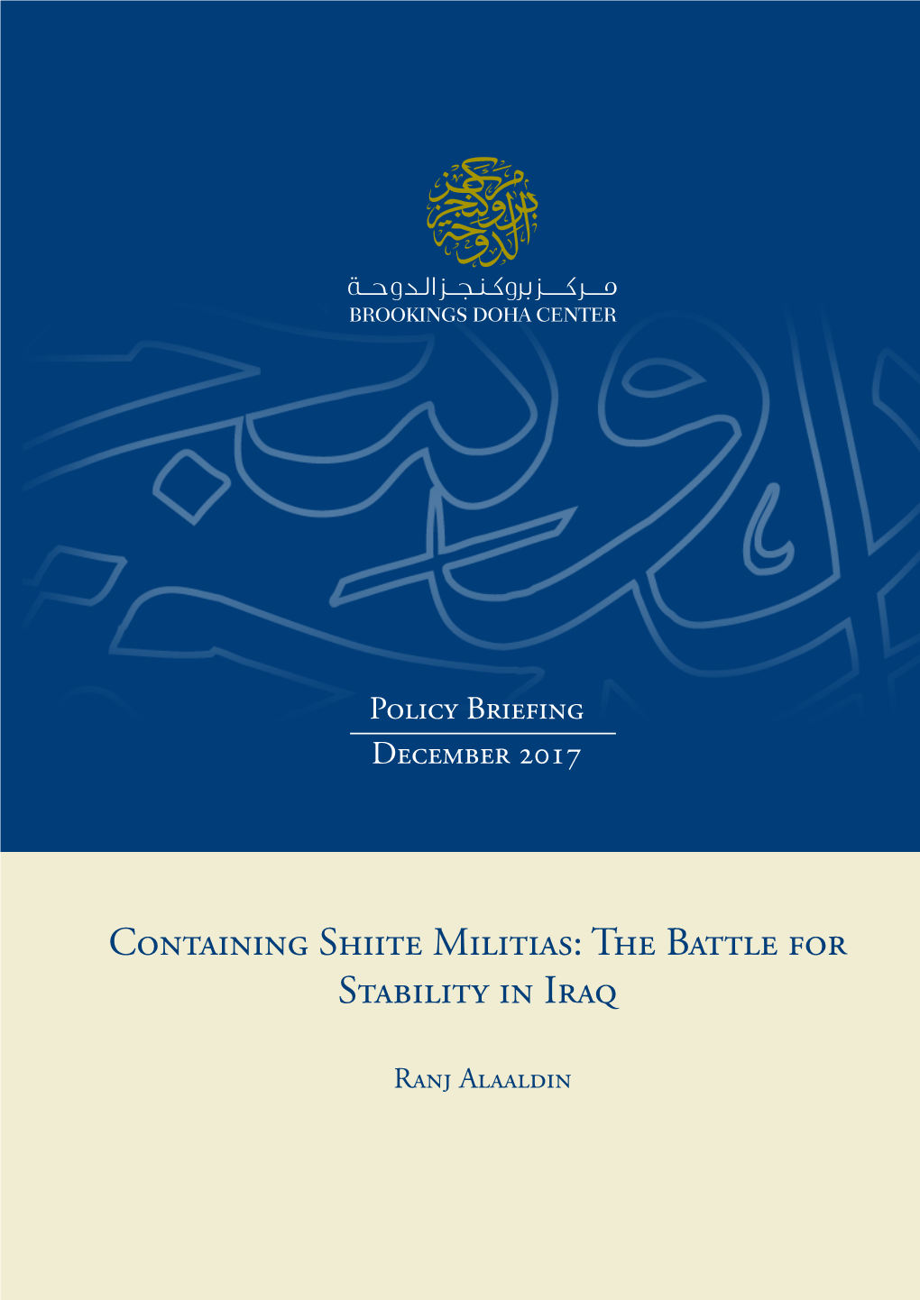 Containing Shiite Militias: the Battle for Stability in Iraq