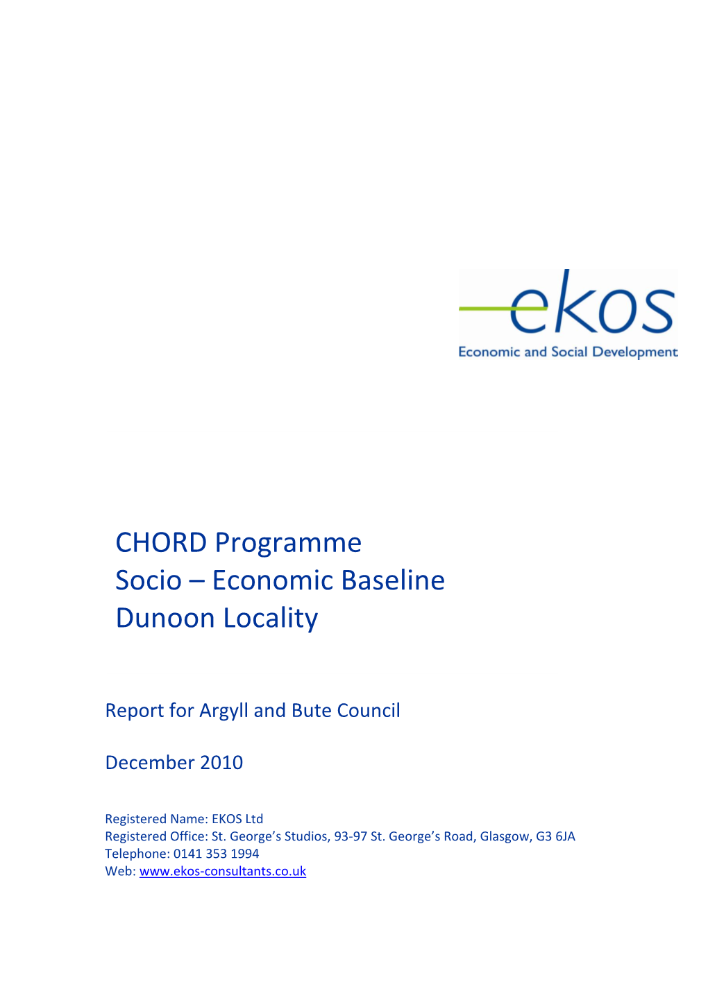 Report Title CHORD Programme Socio – Economic Baseline Dunoon Locality
