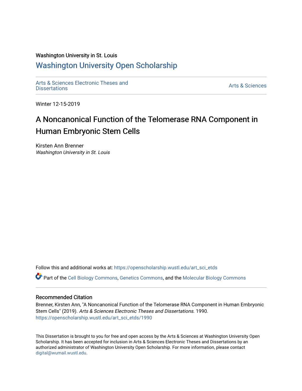 A Noncanonical Function of the Telomerase RNA Component in Human Embryonic Stem Cells