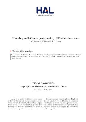 Hawking Radiation As Perceived by Different Observers L C Barbado, C Barceló, L J Garay