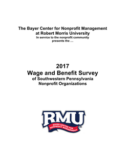 2017 Wage and Benefit Survey of Southwestern Pennsylvania Nonprofit Organizations