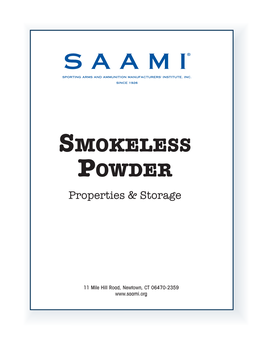 SMOKELESS POWDER Properties & Storage