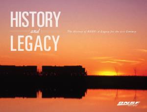 T He History of BNSF: a Legacy for the 21St Century