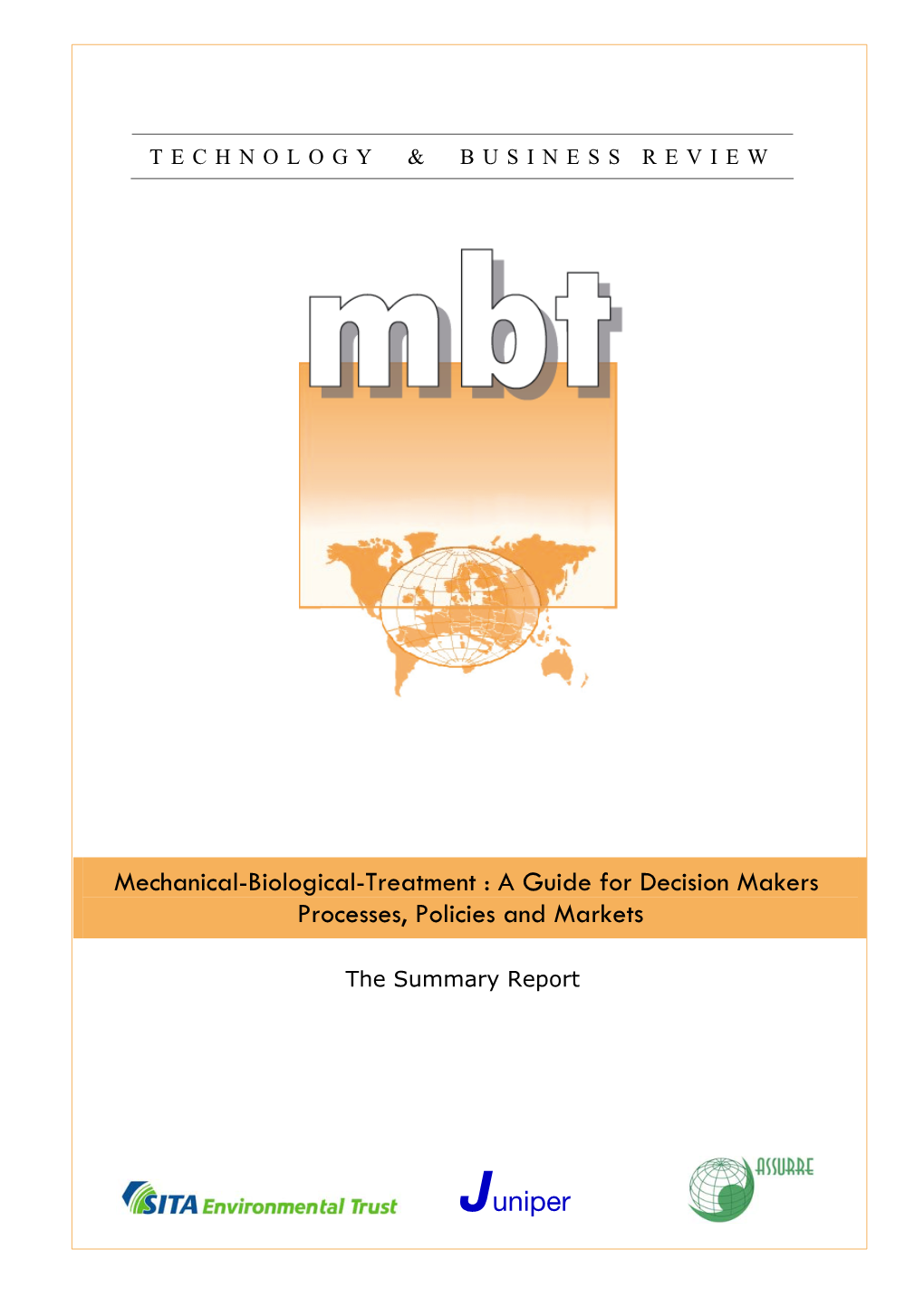 Mechanical-Biological-Treatment : a Guide for Decision Makers Processes, Policies and Markets