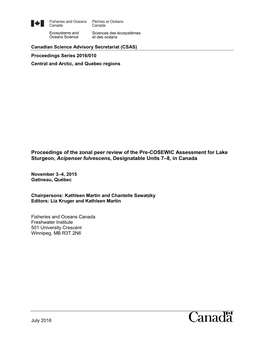 Proceedings of the Zonal Peer Review of the Pre-COSEWIC Assessment for Lake Sturgeon, Acipenser Fulvescens, Designatable Units 7–8, in Canada