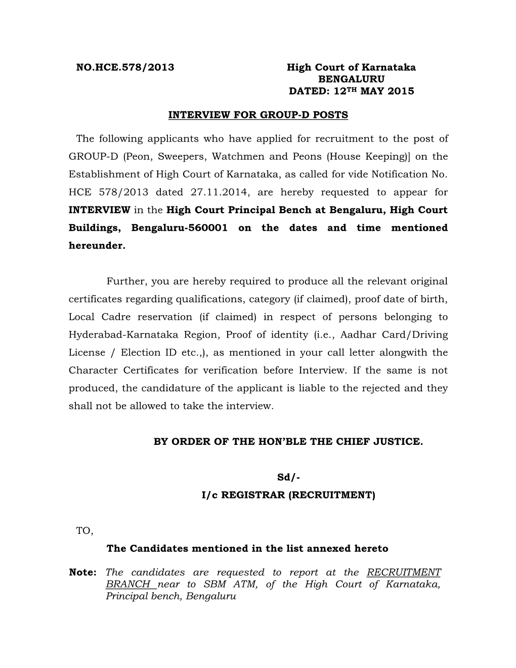 NO.HCE.578/2013 High Court of Karnataka BENGALURU DATED: 12 TH MAY 2015