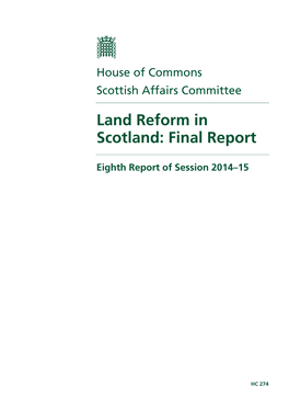 Land Reform in Scotland: Final Report