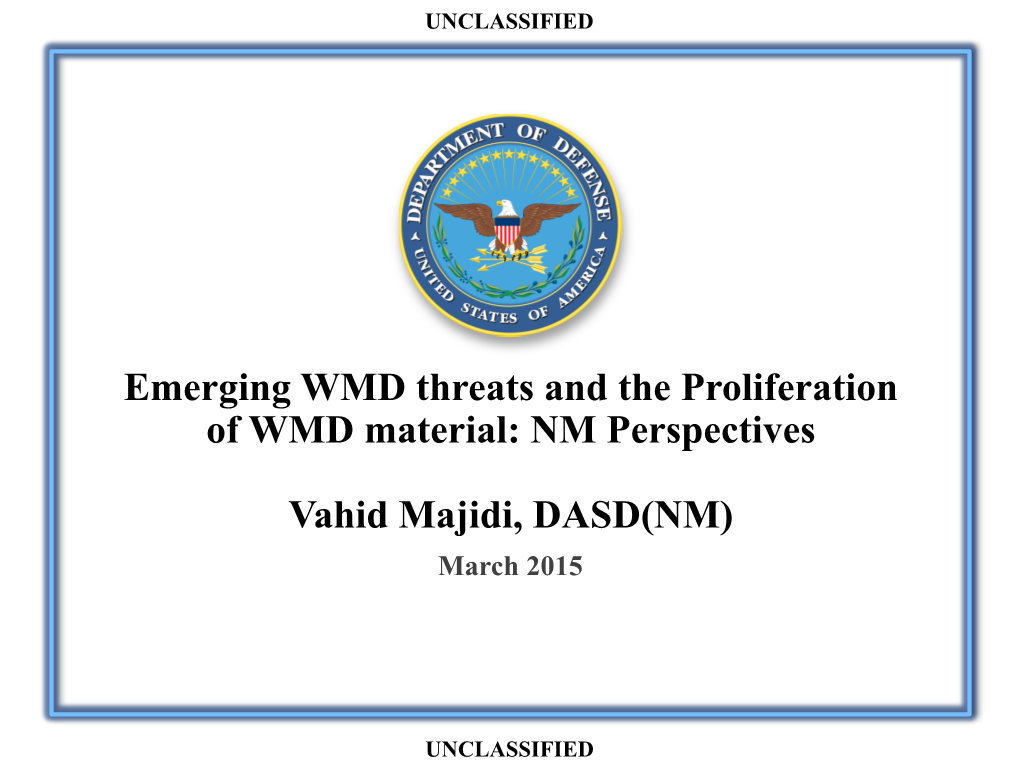 NM Perspectives Vahid Majidi, DASD(NM)