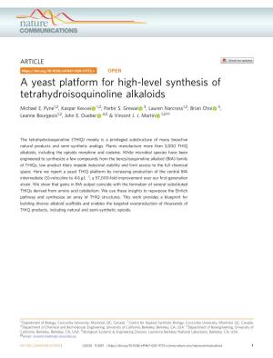 A Yeast Platform for High-Level Synthesis of Tetrahydroisoquinoline Alkaloids