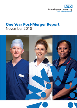 Manchester Foundation Trust One Year Post Merger Report